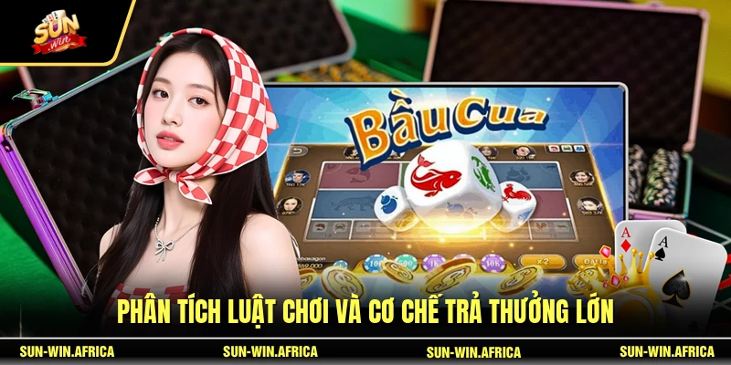 Phân tích luật chơi và cơ chế trả thưởng lớn