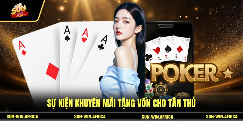 Sự kiện khuyến mãi tặng vốn cho tân thủ
